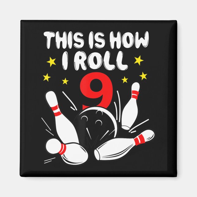 9 år gammalt tarvling Så här rullar jag 9:e födels Magnet (Framsidan)