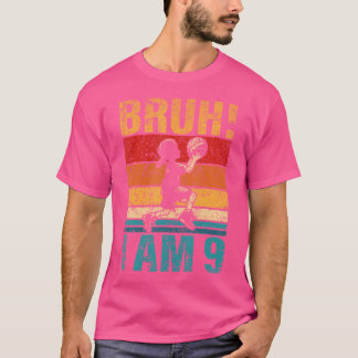 9-åriga Basketball Bruh.. Det är min nionde Bi T Shirt