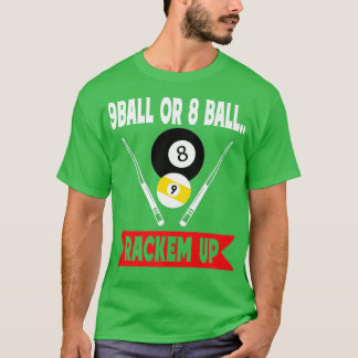 9 Boll eller 8 Boll tog upp flera miljarder Bassän T Shirt