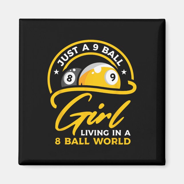 9 Boll-flicka som bor i 8 Boll World Bassäng Snook Magnet (Framsidan)