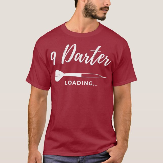 9 Darter Loading Dartplayer Gift 180 Quote Dart T Shirt (Framsida)