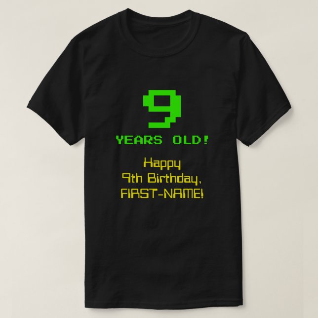 9:e födelsedagen: Roligt, 8-bitars utseende, Nerdy T Shirt (Design framsida)