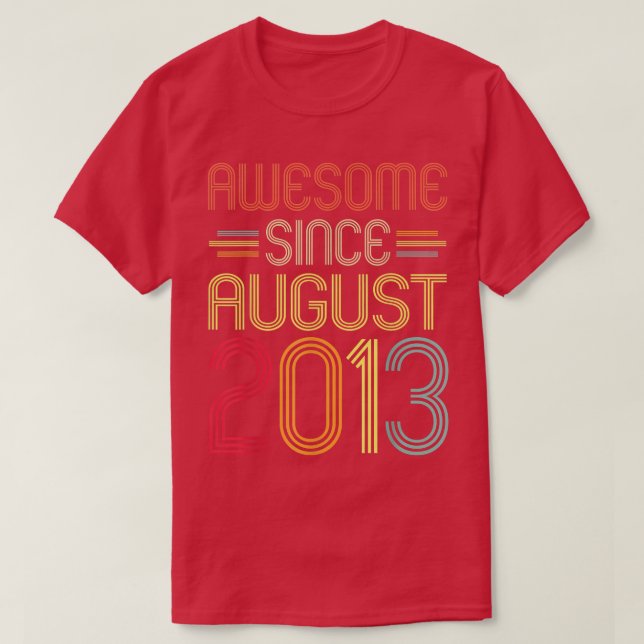 9:e födelsedagsgåvor Fantastisk sedan augusti 2013 T Shirt (Design framsida)