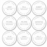 9 Enskild Namn Tack Vita Klistermärken<br><div class="desc">Lägg till ett personligt tack till dina favoriter för dina brudar och marskalkar. I lakan finns nio klistermärken med vardera cirka 2, 5 tum i diameter, och du kan anpassa var och en för sig med mottagarens namn och den roll de hade i bröllop. Den böjda Tacken överst och namn...</div>
