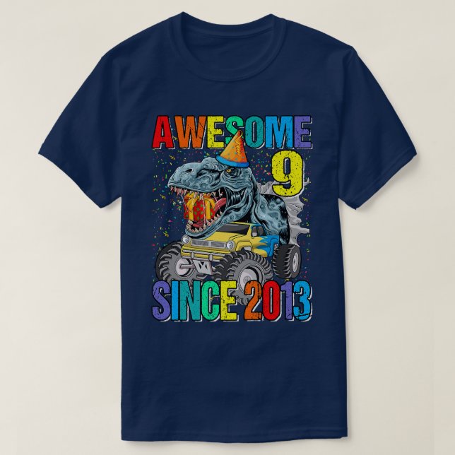9 Fantastisk sedan 2013 Dinosaur Monster Lastbil 9 T Shirt (Design framsida)