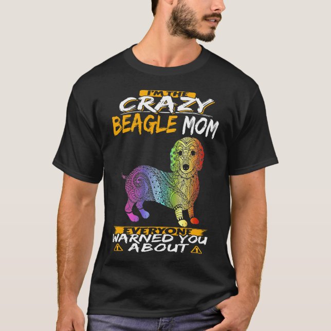 9 Jag Är Den Galna Beagle-Mamman 108 T Shirt (Framsida)