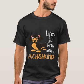 9 Livet är bara bättre med en dachshund 556 T Shirt