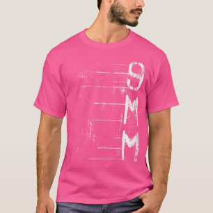 9 mm Gun Ammo Firing Range Target Practice Hunting T Shirt