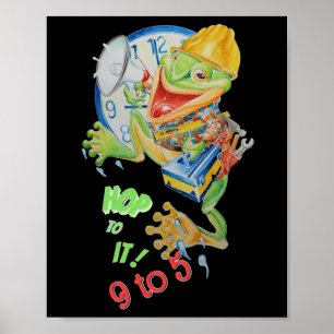 9 till 5 MOTIVATOR FROG POSTER
