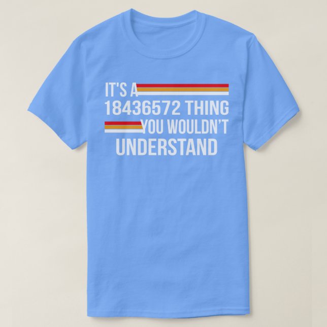 A 18436572 Du skulle inte förstå 1 T Shirt (Design framsida)