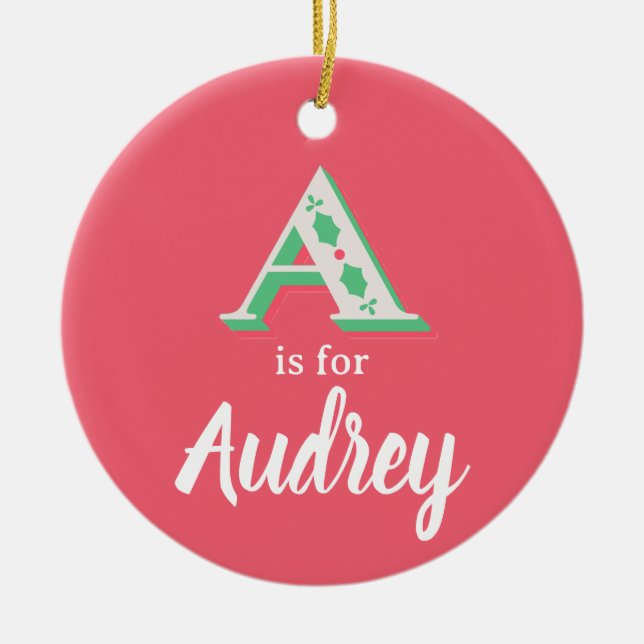 A är för Audrey julgransprydnad Anpassad förnamn  Keramik (Framsidan)