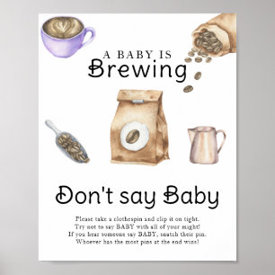 A baby brinner kaffe kopp Säg inte baby Poster