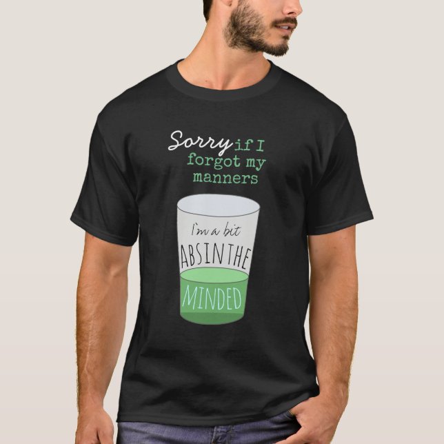A bet varad besvärad Absinthe Tee Shirt (Framsida)