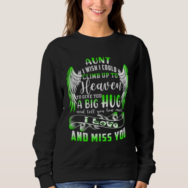 A Big Hug And Tell My Aunt How Much I Loved & Miss T Shirt (Framsida)