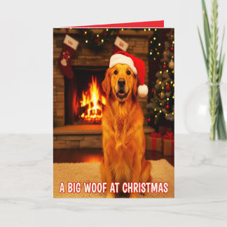 A BIG WOOF FROM THE DOG AT CHRISTMAS KORT