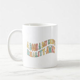 A Bok A Day Behållas Reality Away Kaffemugg