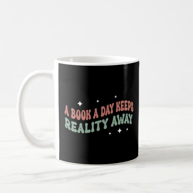 A Bok A Day Behållas Reality Away Kaffemugg (Vänster)
