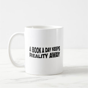 A Bok A Day Behållas Reality Away Kaffemugg
