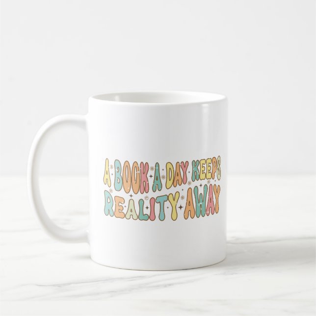 A Bok A Day Behållas Reality Away Kaffemugg (Vänster)