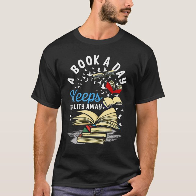 A Bok A Day Behållas Reality Away Literature Readi T Shirt (Framsida)