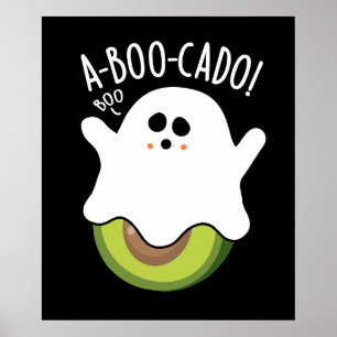 A-boo-cado Funny Avocado Pun Mörk BG Poster
