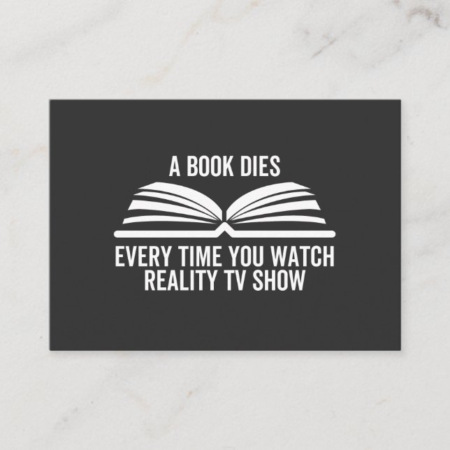 A Book Dies Every Time You Watch Reality Tv show Visitkort (Framsida)
