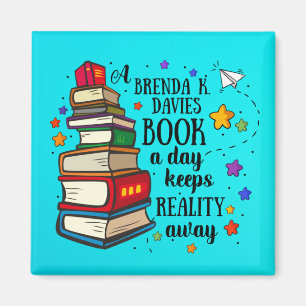 A Brenda K Davies Bok A Day Behålla Reality Away Magnet