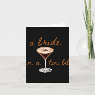 A Bride in a Tini Bit Coffee Stil Kort