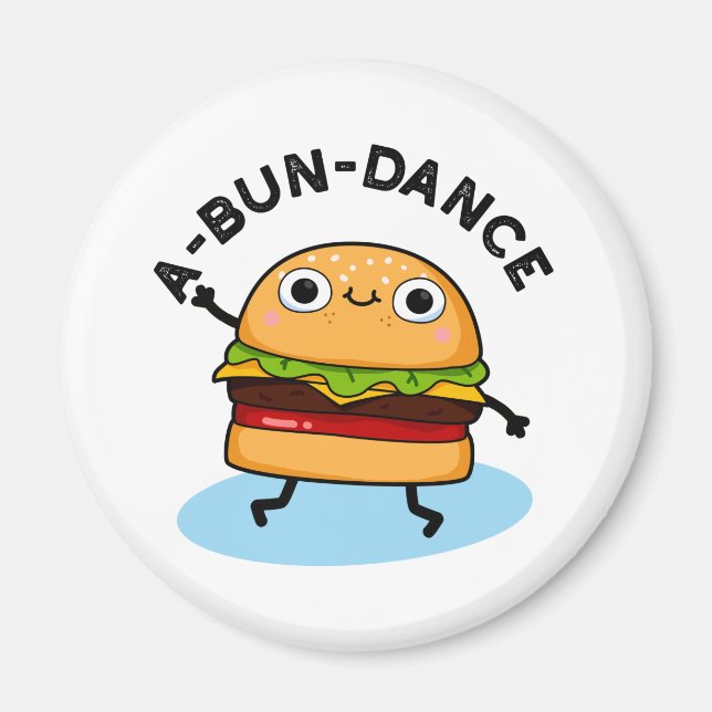 A-bun-dansfunny Dancing Burger Pun Magnet (Framsidan)