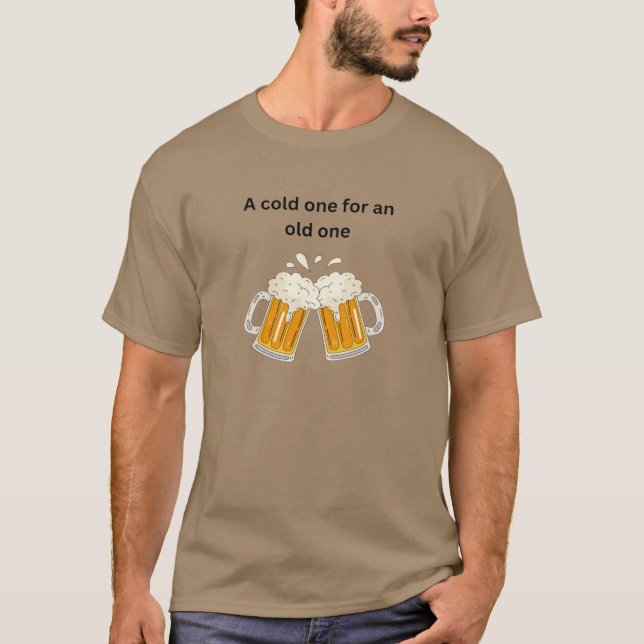 A cold one t shirt (Framsida)