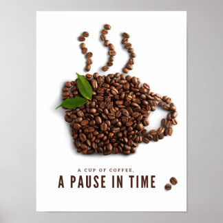 A Cup of Coffee, A Pause in Time – Artistic Coffee Poster