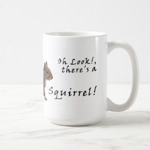 A.D.D. Oh är looken där en ekorre Kaffemugg