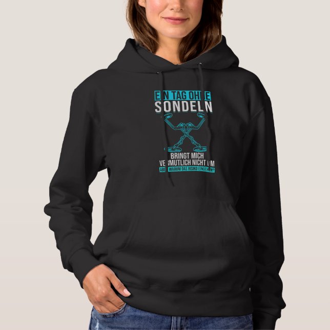 A Day without Probector Metall Detector Treasure H T Shirt (Framsida)