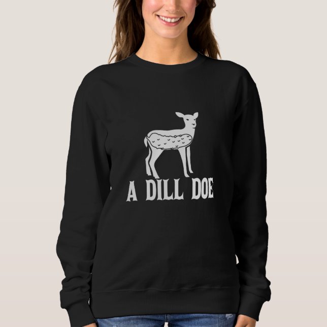 A Dill Doe Pickle T Shirt (Framsida)