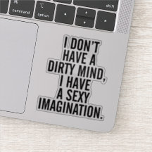 A Dirty Mind Funny Quote