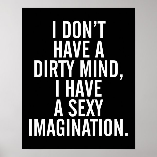 A Dirty Mind Funny Quote Poster (Framsidan)