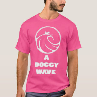 A Doggy Wave T Shirt