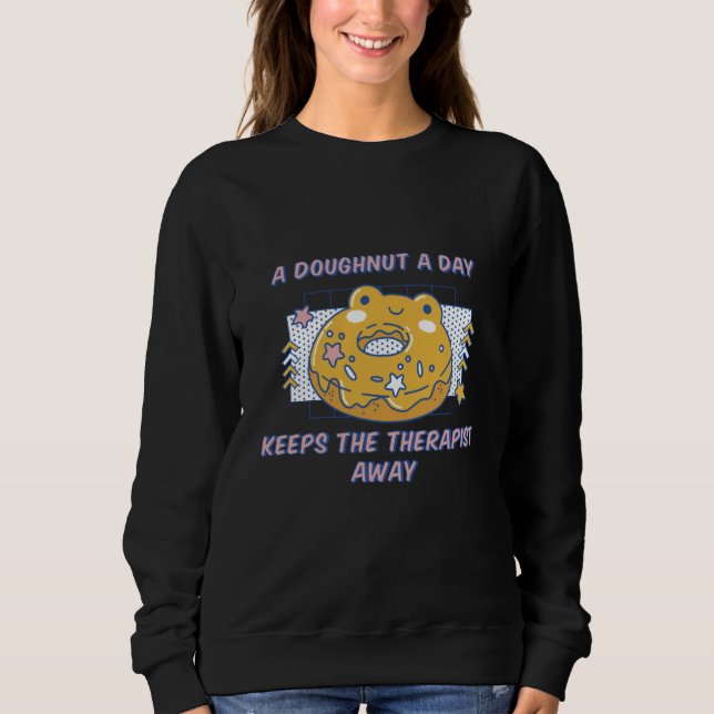 A Doughnut A Day Keeps The Therapist Away Present T Shirt (Framsida)