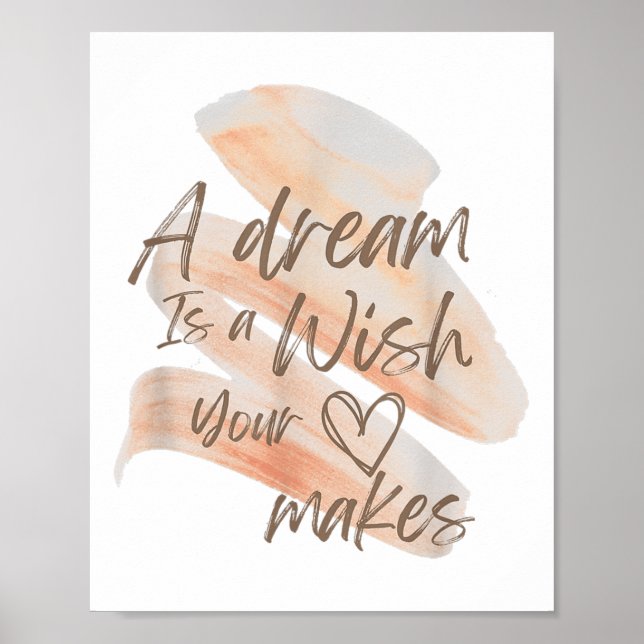 A Dream Is A Wish Your Heart Makes Cool And Motiva Poster (Framsidan)