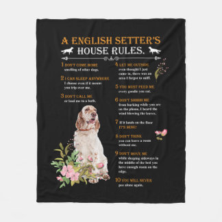 A English Setter's  House Rules Fleecefilt