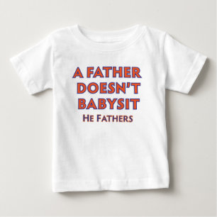 A Far är inte Babysit T Shirt