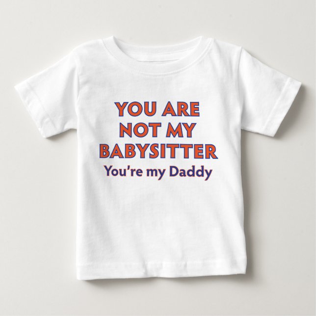 A Far är inte Babysit T-shirt (Framsida)
