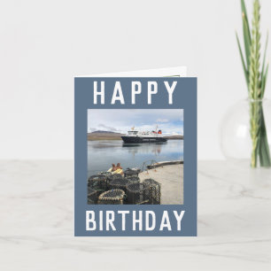 A Ferry at Port Askaig, Islay in Scotland Birthday Kort
