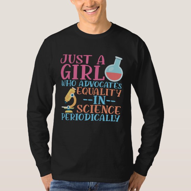A Girl Who Advocate Equality In Science Steminist  T Shirt (Framsida)
