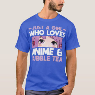 A Girl who loves Anime & Bubble Tea Anime Girl Pre T Shirt