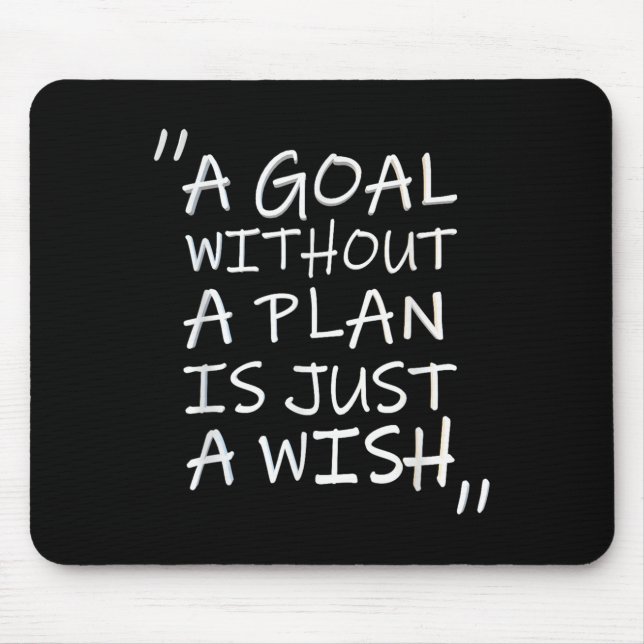A Goal Without A Plan Is Just A Wi-shirt  Musmatta (Framsidan)