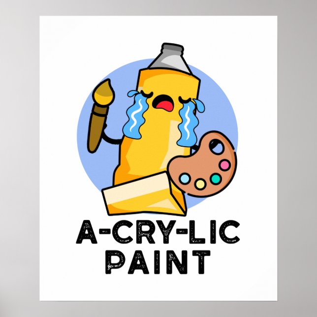 A-gråt-lila Paint Funny Akryla Paint Pun Poster (Framsidan)