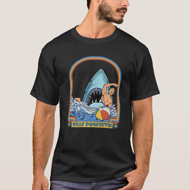 A Great Week For A Shark To Stay Positive T Shirt (Framsida)