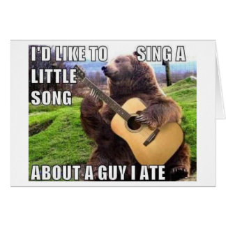 "A GUY I ATE" Bear with Guitar OBS Kort