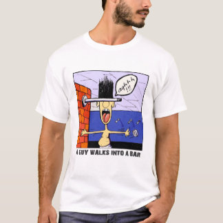 A GUY WALKS IN I PUB T-Shirt